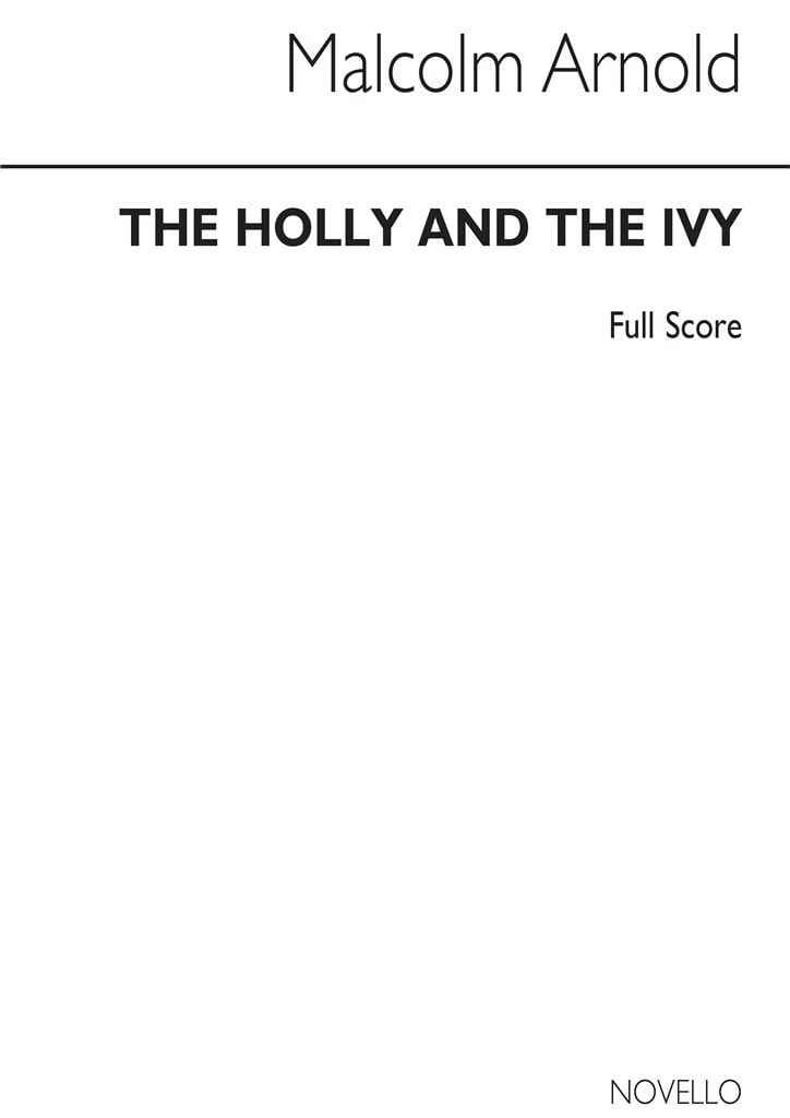 The Holly And The Ivy- Concert Suite